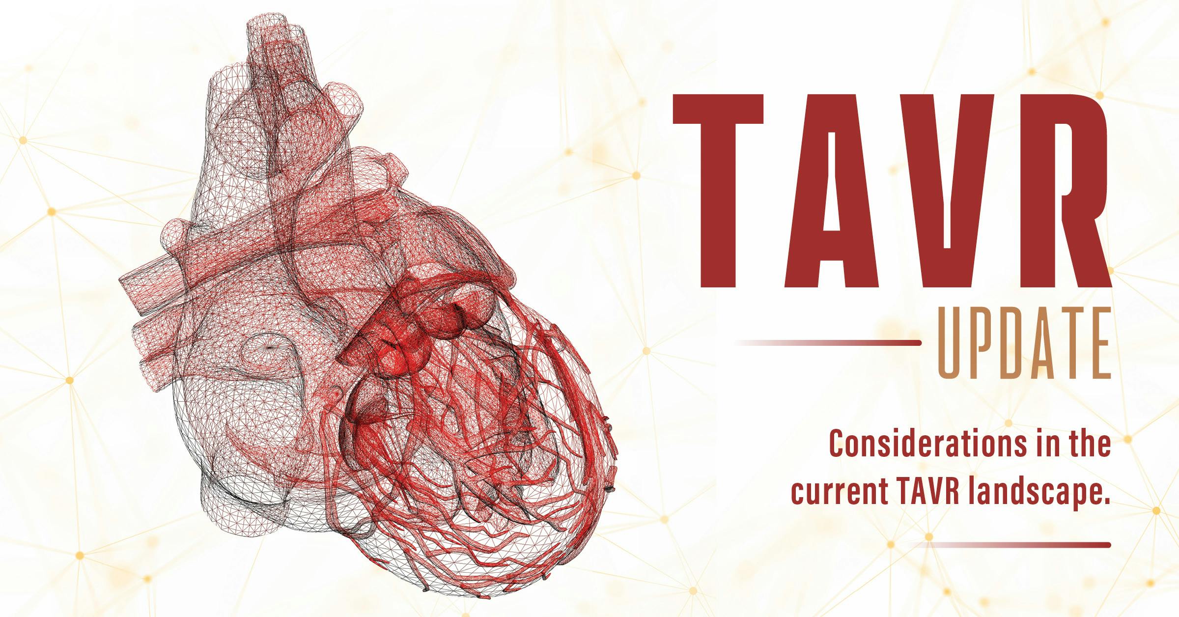 Tavr Update Cardiac Interventions Today